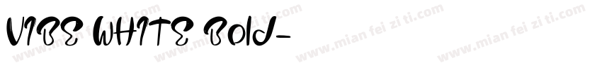 VIBE WHITE Bold字体转换